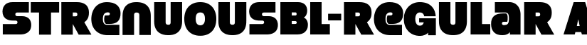 StrenuousBl-Regular font