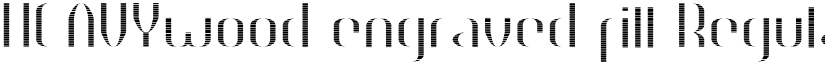HEAVYwood engraved fill Regular font