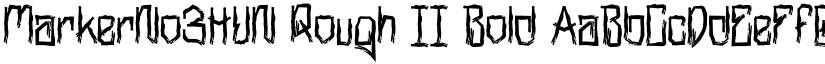 MarkerNo3HUN Rough II Bold font