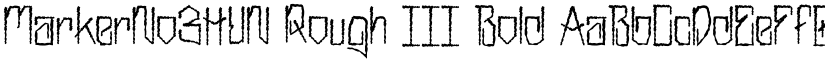 MarkerNo3HUN Rough III Bold font