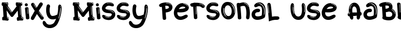 Mixy Missy Personal Use font