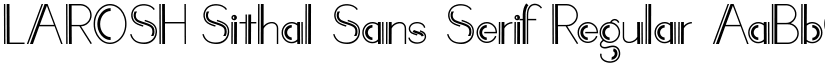 LAROSH Sithal Sans Serif Regular font