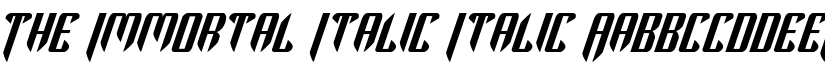 The Immortal Italic Italic font