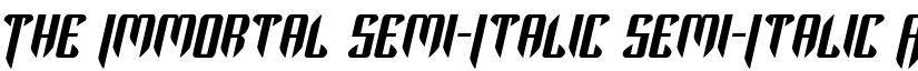 The Immortal Semi-Italic Semi-Italic font