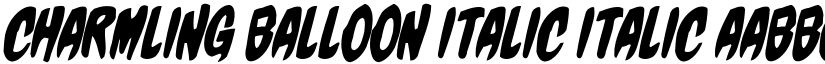 Charmling Balloon Italic Italic font