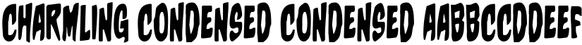 Charmling Condensed Condensed font