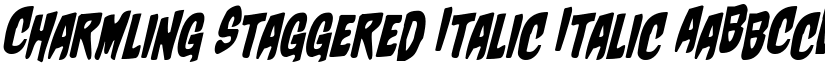 Charmling Staggered Italic Italic font