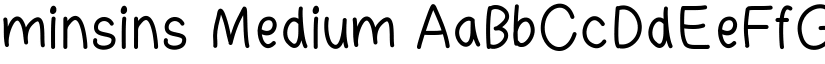 minsins Medium font