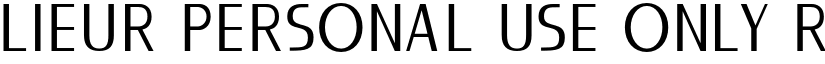LIEUR PERSONAL USE ONLY Regular font