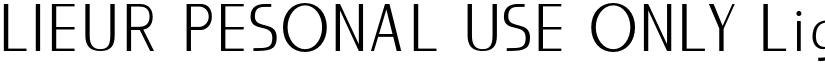 LIEUR PESONAL USE ONLY Light font