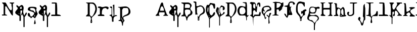 Nasal Drip font