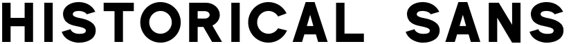 Historical Sans font