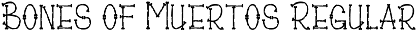 Bones of Muertos Regular font