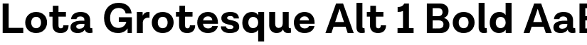 Lota Grotesque Alt 1 Bold font
