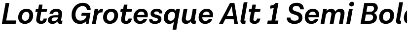 Lota Grotesque Alt 1 Semi Bold It font