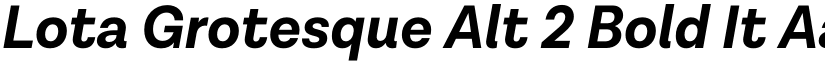 Lota Grotesque Alt 2 Bold It font