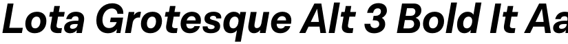 Lota Grotesque Alt 3 Bold It font