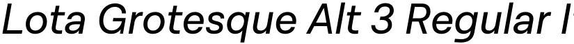 Lota Grotesque Alt 3 Regular It font
