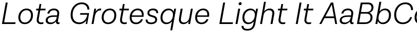 Lota Grotesque Light It font