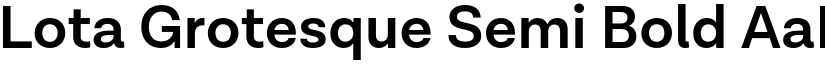 Lota Grotesque Semi Bold font