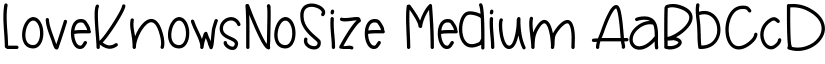 LoveKnowsNoSize Medium font