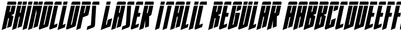 Rhinoclops Laser Italic Regular font