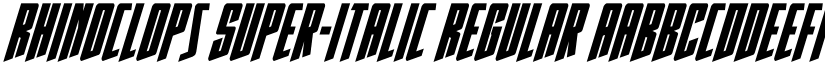 Rhinoclops Super-Italic Regular font