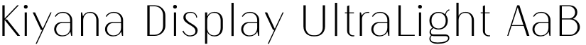 Kiyana Display UltraLight font