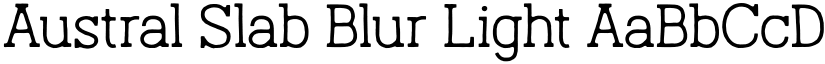 Austral Slab Blur Light font