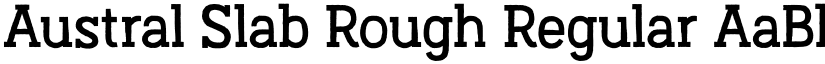 Austral Slab Rough Regular font