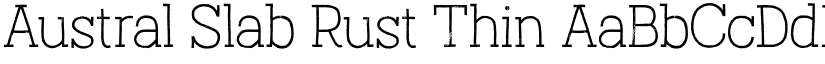 Austral Slab Rust Thin font