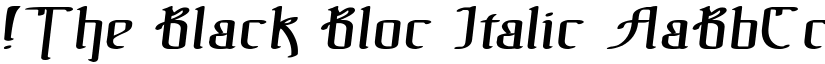 !The Black Bloc Italic font