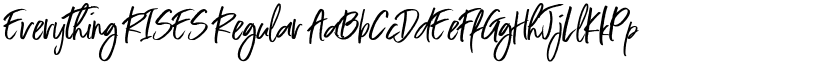 Everything RISES Regular font
