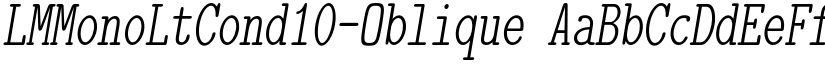 LMMonoLtCond10-Oblique font