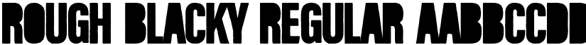 Rough Blacky Regular font