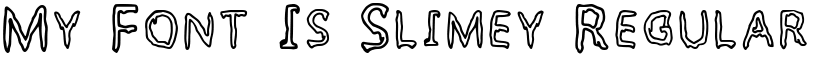 My Font Is Slimey Regular font