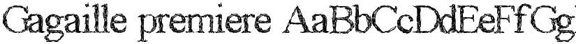 Gagaille premiere font