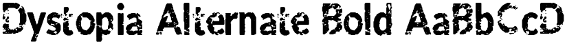 Dystopia Alternate Bold font