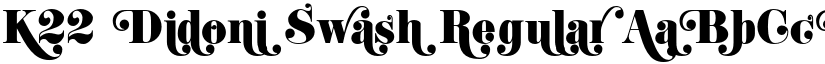 K22 Didoni Swash Regular font