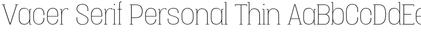 Vacer Serif Personal Thin font