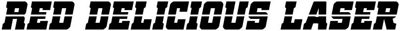 Red Delicious Laser Italic Italic font