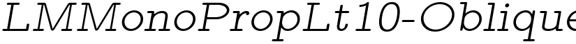 LMMonoPropLt10-Oblique font