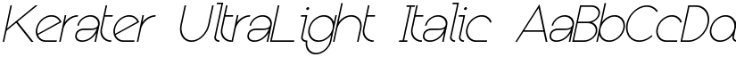 Kerater UltraLight Italic font