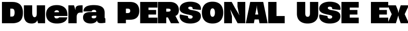 Duera PERSONAL USE Expanded Bold font
