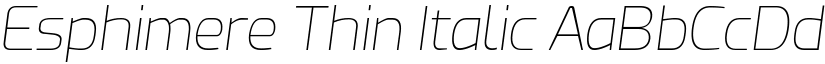 Esphimere Thin Italic font