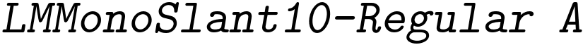 LMMonoSlant10-Regular font