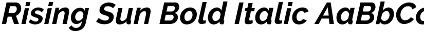 Rising Sun Bold Italic font