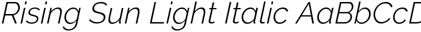Rising Sun Light Italic font