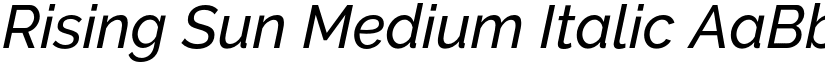 Rising Sun Medium Italic font