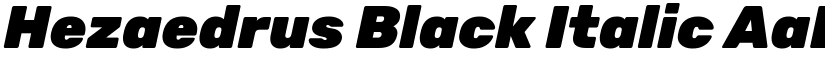 Hezaedrus Black Italic font